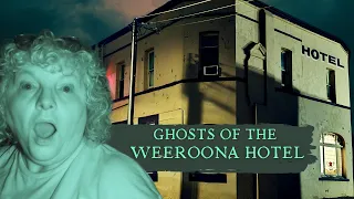 GHOSTS of the Weeroona Hotel | She Misses Him!