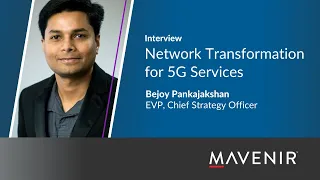 Mavenir – Network Transformation for 5G Services