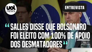 Salles deveria ter sido preso por má atuação na Amazônia, diz Ricardo Galvão