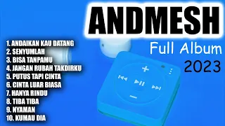 Andmesh Full Album 2023