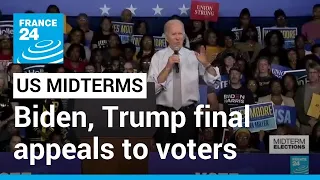 US midterm elections: Joe Biden, Donald Trump make final appeals to voters • FRANCE 24 English