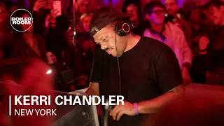 Kerri Chandler | Boiler Room: New York