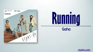Gaho (가호) – Running [Start-Up OST Part 5] [Rom|Eng Lyric]