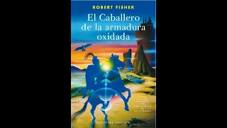 EL CABALLERO DE LA ARMADURA OXIDADA audiolibro completo en español