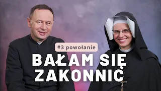 Bałam się zakonnic  || #3 POWOŁANIE