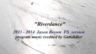 Jason Brown [2013-2014 FS]
