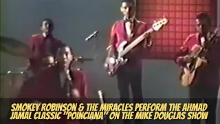 Smokey Robinson & The Miracles perform the Ahmad Jamal classic "Poinciana" on The Mike Douglas Show