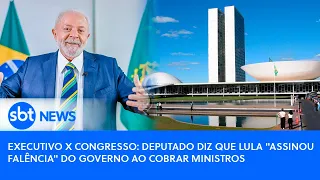 Executivo x Congresso: deputado diz que Lula "assinou falência" do governo ao cobrar ministros