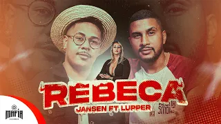 Rebeca - Jansen Feat. Lupper (Prod.DJWS) @MafiaRecordss