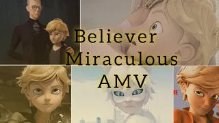 Believer-Imagine Dragons|Miraculous AMV|Adrien X Chatnoir|MariFan Club