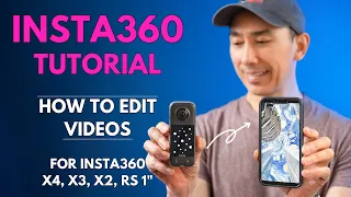 How to Edit INSTA360 Videos : EASY TUTORIAL and GUIDE for Insta360 X3, X2, RS 1"