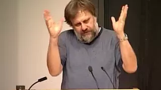 A Lecture by Slavoj Zizek