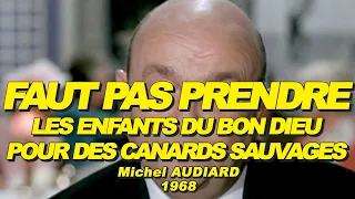 FAUT PAS PRENDRE LES ENFANTS DU BON DIEU POUR..  1968 (Bernard BLIER, André POUSSE, Françoise ROSAY)