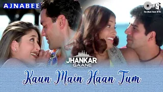 Kaun Main Haan Tum Jhankar | Udit N, Alka Y, Akshay Kumar, Bobby, Kareena Kapoor, Bipasha | Ajnabee