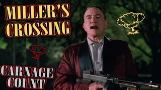 Miller's Crossing (1990) Carnage Count