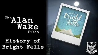 Alan Wake Files | History of Bright Falls