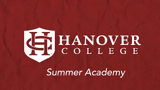 Hanover College Summer Academy
