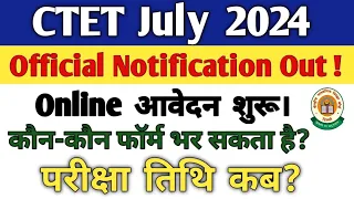 CTET July 2024 Notification out🔥 || Ctet 2024 exam date || Eligibility || B.Ed appearing || Subject
