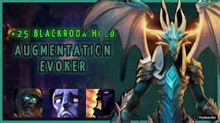 Aug Evoker | +25 Blackrook Hold Tyrannical | Dragonflight Season 3 Mythic Plus