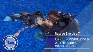 PADI Rescue Diver Course Skill: Unresponsive Diver at the Surface: Performing Mouth-to-mouth