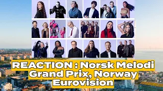REACTION: Norsk Melodi Grand Prix 2024 (Norway) #Eurovision2024