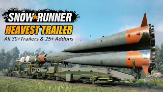 Snowrunner Heaviest Trailer & Addon | All Trailers & Addons