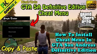 How to install Cheat Menu In GTA San Andreas Definitive Edition | GTA SA Definitive Edition Mod Menu