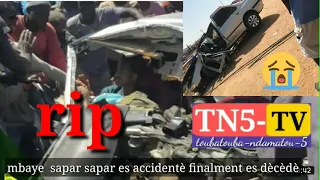 Finalment  mbaye sapar sapar es mort par un accident A touba corniche dara diolof