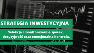 Strategia Inwest.: Selekcja i monitorowanie firm, decyzyjność -Damian Panek #5 Traderzy dla Traderów