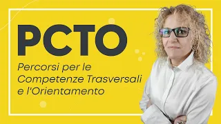 PCTO: cos'è e come funziona