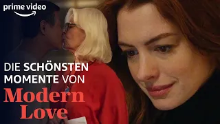 Die schönsten Momente aus 8 Liebesgeschichten | Modern Love | Prime Video DE