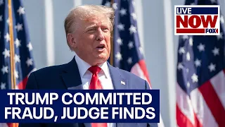 Trump committed fraud, New York judge rules | LiveNOW from FOX