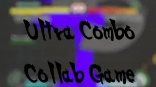 What if Shuriken's Ultra Combo Collab was a game?