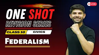 Federalism | New One Shot Revision Series | Class 10 Civics 2024-25