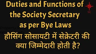 Duties and Function of the Secretary as per Bye Laws in the Housing Society