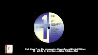 Pet Shop Boys - Left To My Own Devices (Shep Pettibone Mix)