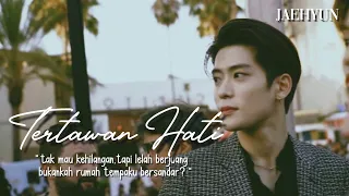 [FMV] Jaehyun - Tertawan Hati