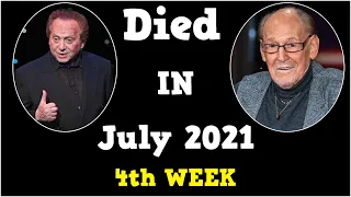 21 Stars Who Died in July 2021 - 4th Week