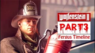 Wolfenstein 2 The New Colossus Gameplay Walkthrough Part 3 (Fergus Timeline) [No Commentary]