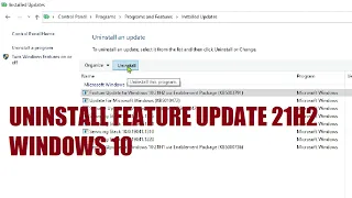 Cara Uninstall Feature Update 21H2 Windows 10