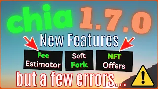 Chia 1.7 Walkthrough - Soft fork, Bulk Features, 12 word support, NFT Solicitations + A Chia Beanie!