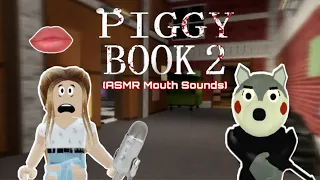 ASMR Roblox Piggy Book 2!!✨(MOUTH SOUNDS+ inaudible whispering!)