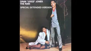 Oran  Juice  Jones - The Rain (Special Extended Version)