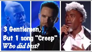 Best of Radiohead's CREEP by Vincint Cannady, Dalton Harris and Brian Justin Crum; who did best?