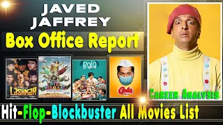 Javed Jaffrey Hit and Flop Blockbuster All Movies List with Box Office Collection Analysis