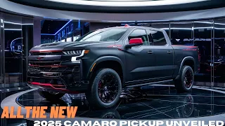 2025 Camaro Pickup Unveiled - Overpowered? SHOCK!
