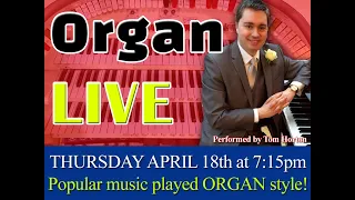 Organ LIVE - Music concert with Tom Horton