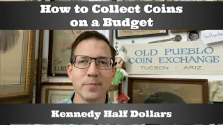 How to Collect Coins on a Budget - Kennedy Half Dollars