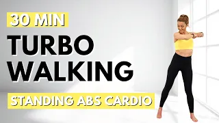 🔥30 Min TURBO WALKING for WEIGHT LOSS🔥STANDING ABS CARDIO🔥NO JUMPING🔥KNEE FRIENDLY🔥