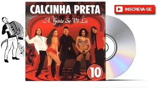 Calcinha Preta - A Gente se Vê Lá - Vol. 10 (2003) [Álbum]